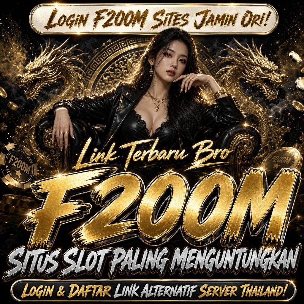 F200M Link Asli Slot Gacor